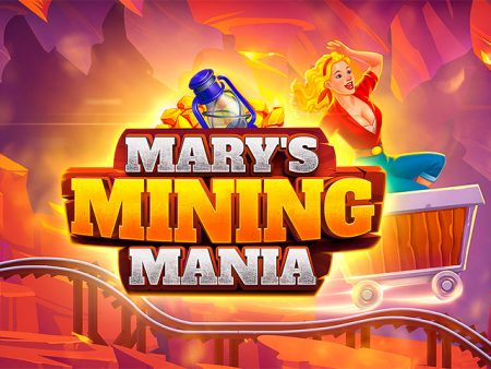 BU88 Mary's Mining Mania