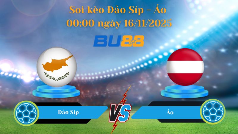 Nhận định bóng đá trận đấu Đảo Đảo Síp - Áo
